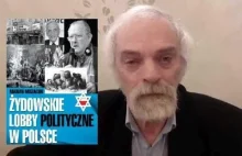 Marian Miszalski: Czego chce od Polski lobby żydowskie?