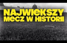 Największy Mecz w Historii Piłki Nożnej