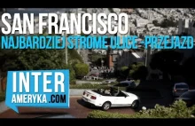 San Francisco - przejazd po najbardziej stromych ulicach!