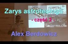 Zarys astroteologii - część 2 - Alex Berdowicz