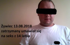 Pedofil z Żywca zatrzymany. Łowca Pedofilów zastawił pułapkę