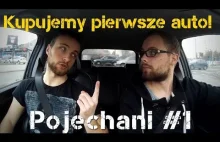 Jak kupić pierwszy samochód | Pojechani #1