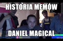 Historia Memów - DanielMagical