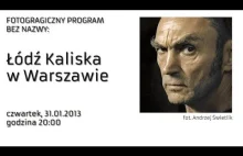 Wywiad z Andrzejem Świetlikiem z grupy Łódź Kaliska