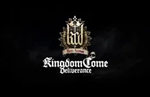 Kingdom Come: Deliverance - Trailer wersji Beta
