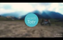 STAY HIGH - Motocyklem wokół Tatr - fajny, chilloutowy filmik