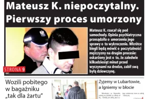 Mateusz K. niepoczytalny. Pierwszy proces umorzony