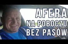 Drama z Pudzianem, bo stoi na poboczu bez zapiętych...