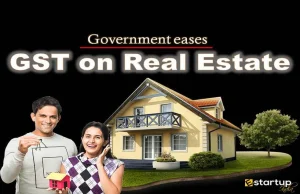 How has Government Simplified GST on Real Estate?