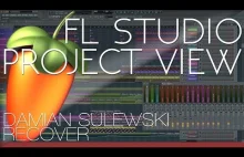 FL STUDIO PROJECT VIEW | Damian Sulewski - Recover | DL Remix Pack