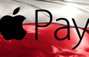 Apple Pay dostępne już w Polsce - lista banków oferujących tę usługę