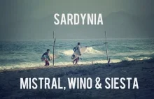 Sardynia - Mistral, wino & siesta