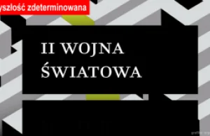 Zaproszenie. „II wojna światowa. Historia, która nie chce przeminąć”