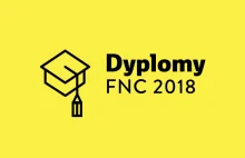 Dyplomy FNC 2018 – co robią studenci na prace dyplomowe!