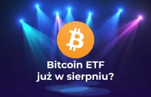 Bitcoin ETF jednak NIE przesunięty. Decyzja SEC może zostać podjęta w...