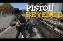 DayZ - Pistol Revenge vs Full Geared Guys