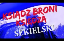 SEKIELSKI: Kapelan więziennictwa broni księdza...