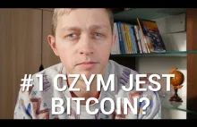 #1 Kurs Bitcoin - Czym jest Bitcoin?