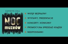 NOC MUZEÓW 2016 (13 - 22 MAJ)