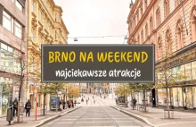 Brno na weekend - co warto zobaczyć? Plan zwiedzania miasta.