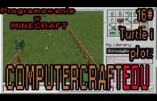 16# Programowanie w Minecraft - COMPUTERCRAFTEDU - Turtle i płot.