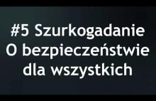 Szurkogadanie #5 - Nowości ze świata security w zwięzłej formie.