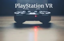 Wszystko co musisz wiedzieć o PlayStation VR - Geek Work