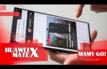 Składany Huawei Mate X pierwsze wrażenia PL