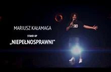 Mariusz Kałamaga - "Niepełnosprawni"