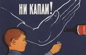 20 radzieckich plakatów antyalkoholowych
