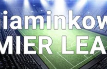 Beniaminkowie Premier League