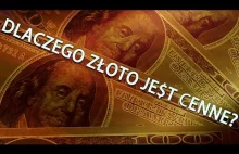 Dlaczego złoto jest cenne?