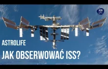 Jak obserwować Międzynarodową Stację Kosmiczną (ISS)?