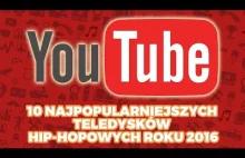 10 najpopularniejszych teledysków hip-hopowych roku 2016