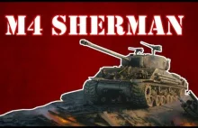 CZOŁG M4 SHERMAN | Historia Broni