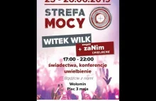 Witek Wilk - Strefa Mocy, rekolekcje w Wołomin