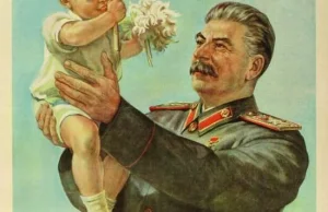 W Rosji jeszcze wierzą, że Stalin kochał dzieci i był naukowym geniuszem.