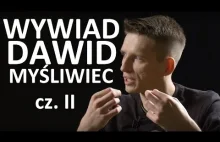 Wywiad z Dawidem Myśliwcem (Uwaga! Naukowy Bełkot) cz. 2