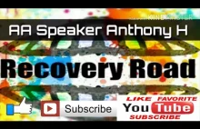 AA Speaker Anthony H Amazing Alcoholics Anonymous Share