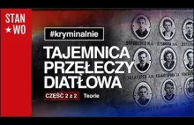 Tajemnica tragedii na Przełęczy Diatłowa