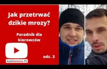 Jak przetrwać dzikie mrozy? Sposoby na zimę. Autokierowca TV odc 3 odcinek...