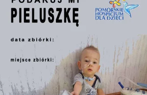 Zbiórka pieluch dla hospicjum. Jeśli nie możesz wysłać pieluch, to może wykop?