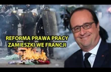 Zamieszki we Francji (Reforma prawa pracy) – O co chodzi?