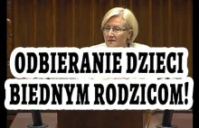 Józefa Hrynkiewicz (PiS) o odbieraniu dzieci biednym rodzicom!