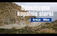 Postapokaliptyczny krajobraz na wyspie Milos - opuszczona kopalnia siarki