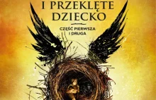 "Harry Potter i Przeklęte Dziecko" - znamy polską premierę książki!