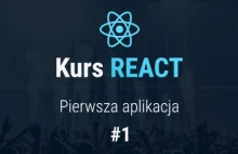 Pierwsza aplikacja React – Kurs React – cz. 1
