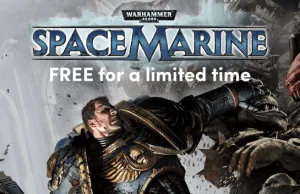 Get Warhammer 40,000: Space Marine for free