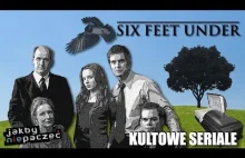 Six Feet Under - histeryczny śmiech znad trumny | Jakbyniepaczec