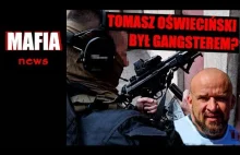 Tomasz Oświeciński był gangsterem? Świadek koronny i uderzenie w kiboli